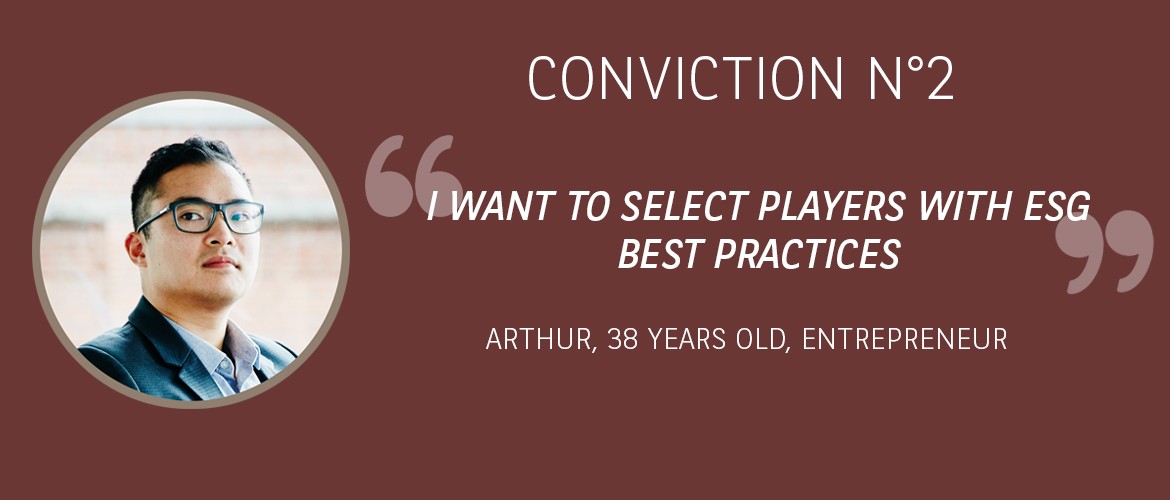Conviction 2 : I wish to select players with ESG best practices